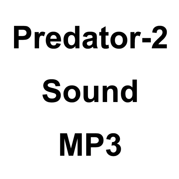 Predator-2 Sound Mp3 Download 1